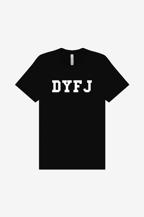 DYFJ - Super Soft T-Shirt
